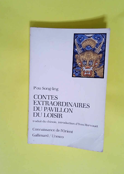 Contes extraordinaires du Pavillon du Loisir  - P ou Song-ling