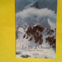 Le Pic d Ossau  – Robert Ollivier