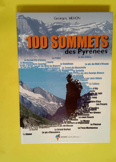 100 Sommets Des Pyrénées - Georges Véron