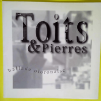 Toits et pierres – ballade oloronaise &...