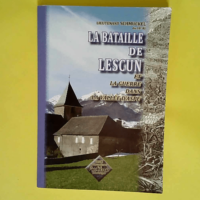 La bataille de Lescun et la guerre dans la va...