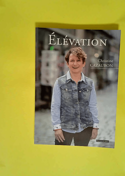 Elévation  – Christine Cazaubon