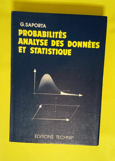 Probabilités analyse des données et statistique  - Gilbert Saporta