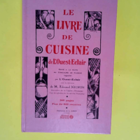 Le Livre de cuisine de L Ouest-Éclair  &#821...