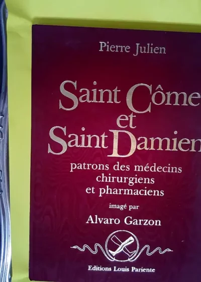 Saint Côme et Saint Damien  - Pierre Julien