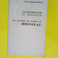 Anthropologie et politique Les principes du s...