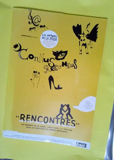 les enfants de la zique 2004-2005: rencontres connus reconnus -