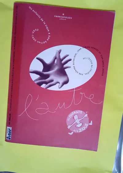 les enfants de la zique 2001-2002: l autre -