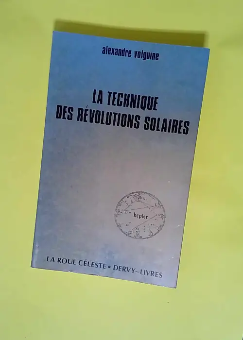 La technique des révolutions solaires Nouvel...