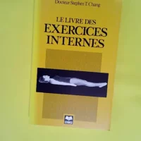 Le livre des exercices internes  – Dr S...