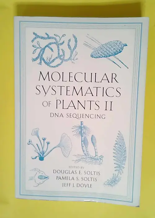 Molecular Systematics of Plants Ii Dna Sequen...