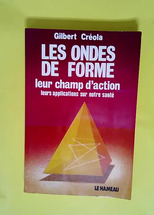 Les Ondes de forme  – Gilbert Créola