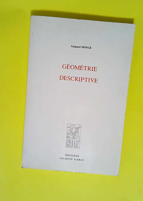 Géométrie descriptive  – Gaspard Mong...