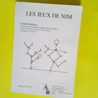 Les jeux de Nim  – Jacques Bouteloup