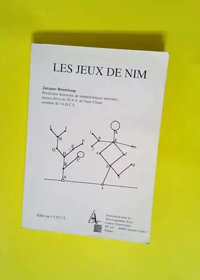 Les jeux de Nim  - Jacques Bouteloup