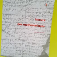 Histoire Des Mathematiques Tome 2. – Co...