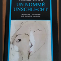 Un Nommé Unschlecht – Gerold Späth