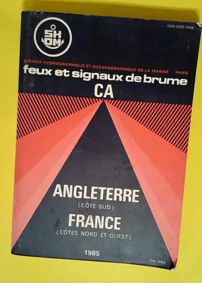 feux et signaux de brume CA - Guide marin France Nord & Ouest - Angleterre Sud -