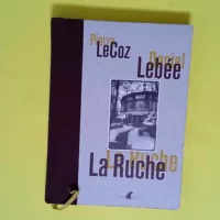 La ruche  – Pierre Le Coz