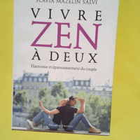 Vivre zen à deux  – F. Accorsi