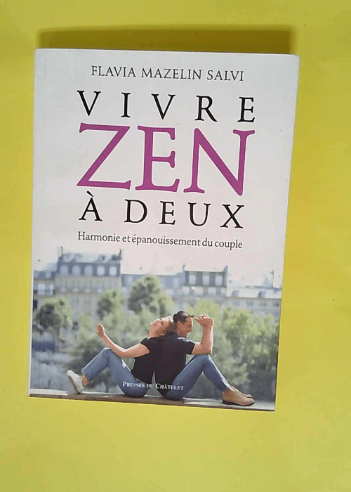 Vivre zen à deux  – F. Accorsi