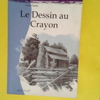 Le Dessin au Crayon  – Gene Franks