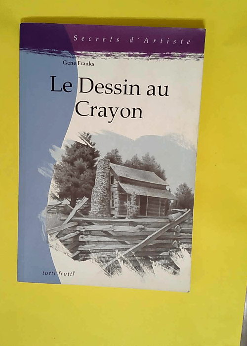 Le Dessin au Crayon  – Gene Franks