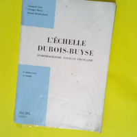 L Echelle Dubois-Buyse D Orthographe Usuelle ...