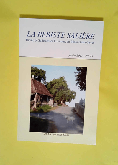 La Rebiste Saliere N° 75 -