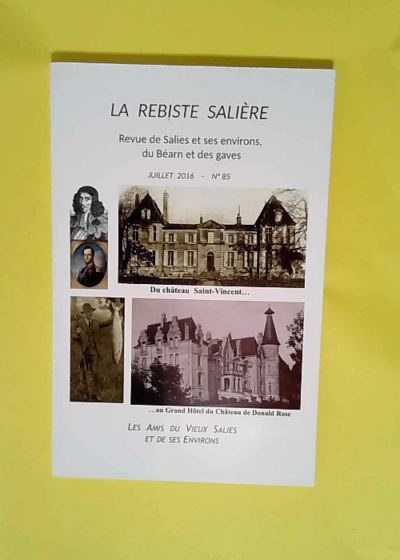 La Rebiste Saliere N° 85 -