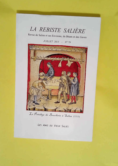 La Rebiste Saliere N° 79 -