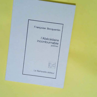 L abécédaire incontournable  – BOCQUENTIN Françoise