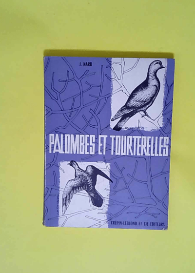 Palombes et tourterelles.  - J.Nard