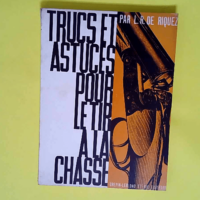 Trucs et astuces pour le tir à la chasse.  &...