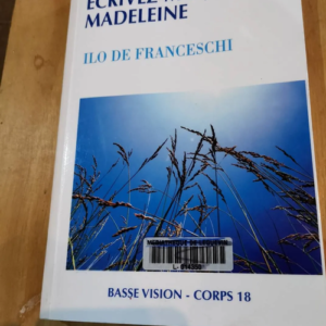 Ecrivez-Moi Madeleine – Ilo De Franceschi