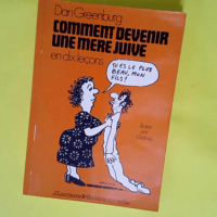 Comment devenir une mère juive en dix leçons  – Paul Fuks