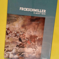 Froeschwiller 6 août 1870 .  – Moritz ...