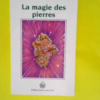 La Magie Des Pierres  – Emmy Lacoste