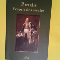 Portalis l esprit des siècles  – Joël...