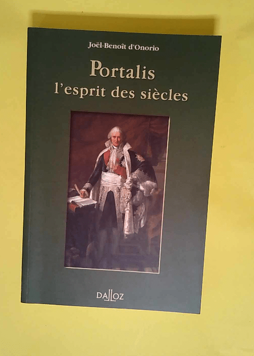 Portalis l esprit des siècles  – Joël...