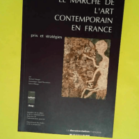 Le marche de l art contemporain en France / p...