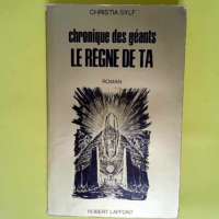 Règne de Ta Chronique des géants. – S...