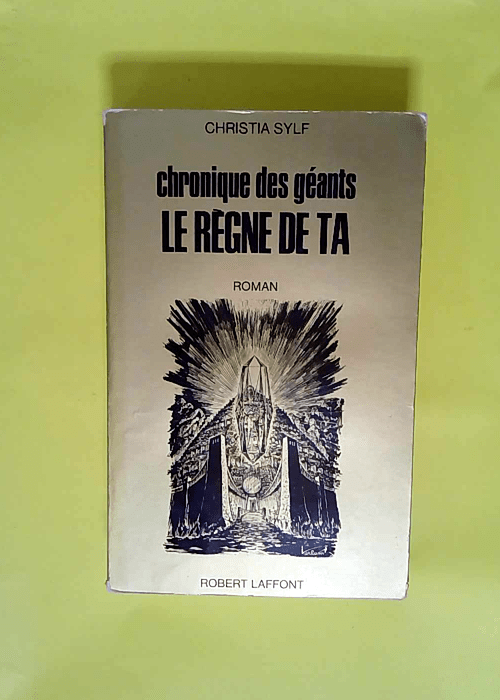 Règne de Ta Chronique des géants. – Sylf Christia