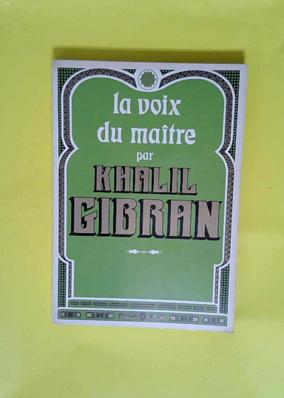 La voix du maitre - Gibran khalil