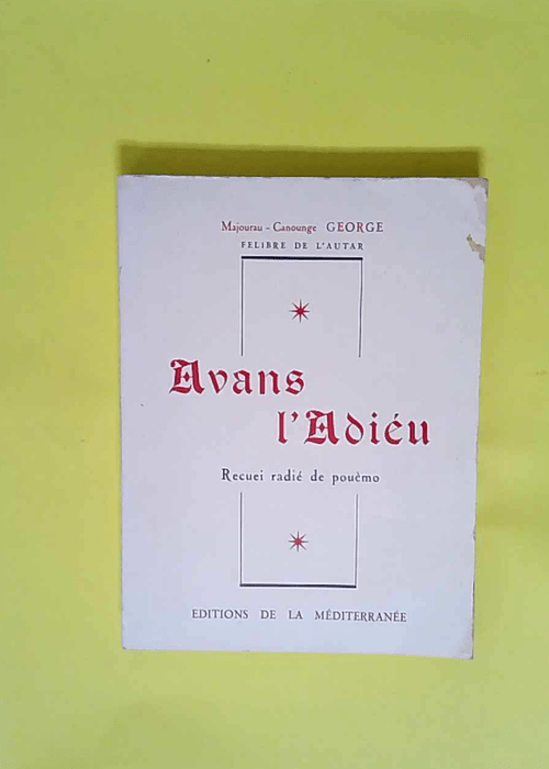 Avans l adieu. Recuei radié de pouèmo  – Majourau-Canounge george