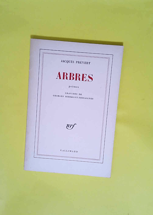 Arbres  – Jacques Prévert