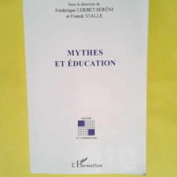 Mythes et éducation  – Franck Vialle