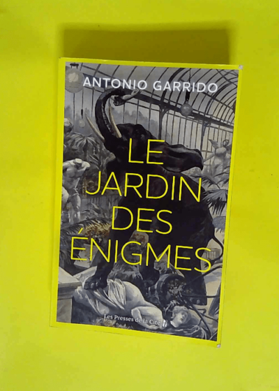 Le Jardin des énigmes  - Antonio Garrido