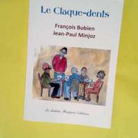 Le Claque Dents Bridge  – Francois Bubi...