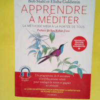 Apprendre à méditer La méthode MBSR à la ...